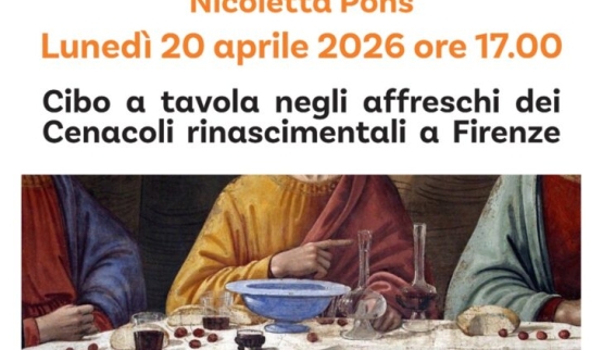 “Cibo a tavola negli affreschi dei Cenacoli rinascimentali a Firenze”